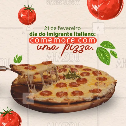 posts, legendas e frases de pizzaria para whatsapp, instagram e facebook: Nada como comer uma pizza para comemorar o dia do imigrante italiano. Temos os mais diversos e deliciosos sabores para você, reserve seu horário ou faça seu pedido (inserir número). 

 #pizza  #pizzalife  #pizzalovers #ahazoutaste #pizzaria #diadoimigranteitaliano #diadepizza #convites