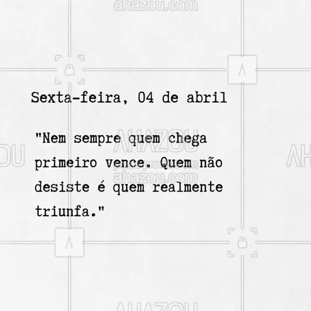 posts, legendas e frases de posts para todos para whatsapp, instagram e facebook: 🏁 Persistência vale mais que velocidade. Continue, o seu momento vai chegar! 💪 #Resiliência #JornadaDeSucesso #ahazou #frasesmotivacionais #motivacionais #motivacional #frasedodia