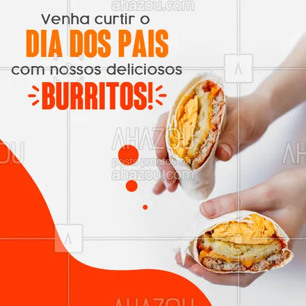 posts, legendas e frases de cozinha mexicana para whatsapp, instagram e facebook: Dia dos pais + burritos + nachos = perfeição! Comemore a data aqui com a gente. 😍🌮 #ahazoutaste #comidamexicana  #cozinhamexicana  #nachos #diadospais