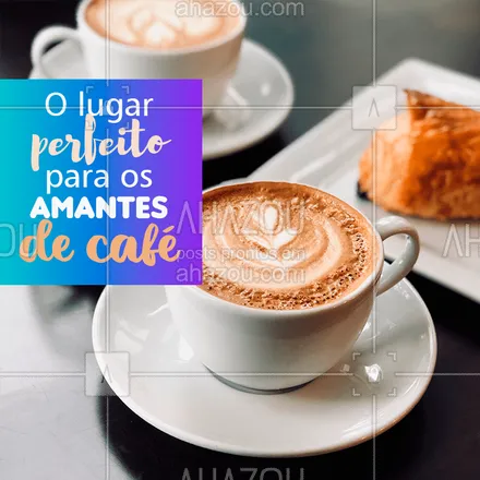 posts, legendas e frases de cafés para whatsapp, instagram e facebook: Nosso espaço é uma parada obrigatória para os amantes de café! Venha tomar um cafezinho! ☕ #cafe #ahazoutaste #cafeteria