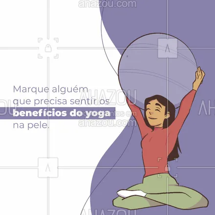 posts, legendas e frases de yoga para whatsapp, instagram e facebook: Marque aquela pessoa que você acredita que vai amar praticar yoga! Esse post é um convite (ou intimação 😅) para vocês virem juntos(as) na próxima aula. #AhazouSaude #meditation  #namaste  #yoga  #yogainspiration  #yogalife 