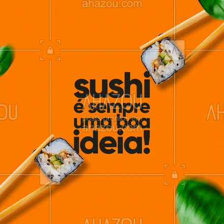 posts, legendas e frases de cozinha japonesa para whatsapp, instagram e facebook: Não importa o momento, sushi é sempre uma ótima ideia! ??
#ahazoutaste #japa #sushidelivery #sushitime #japanesefood #comidajaponesa #sushilovers #ahazoutaste 
