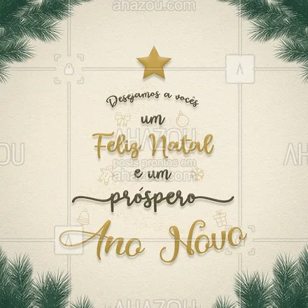 posts, legendas e frases de posts para todos para whatsapp, instagram e facebook:  É tempo de celebrar mais um ano que se foi e outro que está por vir! Feliz Natal e um próspero Ano Novo! ??⭐ #ahznoel #natal #felizanonovo #feliznatal #motivacional #AhazouBeauty #ahazou 