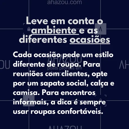 posts, legendas e frases de moda masculina para whatsapp, instagram e facebook: Quer dicas sobre como ter mais estilo? Esse post é perfeito para você! #AhazouFashion  #modamasculina #style #menswear #modaparahomens