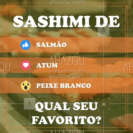 posts, legendas e frases de cozinha japonesa para whatsapp, instagram e facebook: Conta pra gente! #sashimi #salmao #ahazouapp #atum #peixebranco #japones