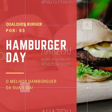 posts, legendas e frases de hamburguer para whatsapp, instagram e facebook: Aproveite o nosso Hamburguer Day! Qualquer burger, é isso mesmo, pode escolher o seu preferido que ele sai por apenas R$XX. #burger #hamburgueria #ahazouburger #promocao