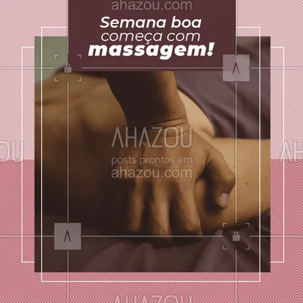 posts, legendas e frases de massoterapia para whatsapp, instagram e facebook: Que semana não começa melhor relaxando? #massagem #ahazou #bandbeauty 