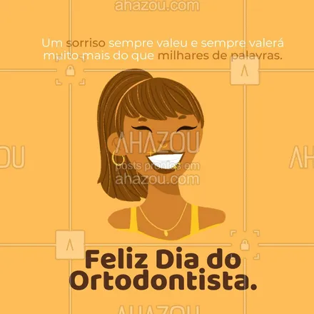 posts, legendas e frases de odontologia para whatsapp, instagram e facebook: Feliz Dia do Ortodontista, o profissional que dá mais do que sorrisos bonitos, dá também qualidade de vida, um grande obrigado a todos vocês. #diadoortodonstista #ortodontista #motivacional #felicitações #odonto #AhazouSaude
