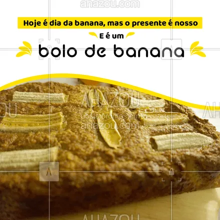 posts, legendas e frases de doces, salgados & festas, confeitaria para whatsapp, instagram e facebook: Esse é o melhor presente que a gente poderia querer. E você, também quer um presente desses? ? #ahazoutaste #bolo #banana #tortadebanana 