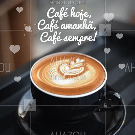 posts, legendas e frases de cafés para whatsapp, instagram e facebook: Quem também não consegue viver sem um cafézinho? ☕ #cafe #ahazoutaste #cafeteria #frase