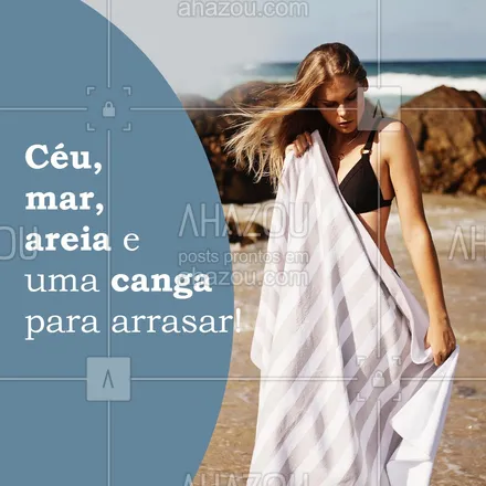 posts, legendas e frases de moda praia para whatsapp, instagram e facebook: Fique diva até na praia! Conheça nossa coleção de cangas e saídas de praia! #tendencia #moda #modapraia #AhazouFashion #praia #beach #fashion #canga #saidadepria  