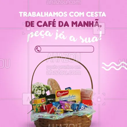 posts, legendas e frases de cafés para whatsapp, instagram e facebook: Cesta de café da manhã para qualquer ocasião e com variedade? Aqui nós temos! 🥰 #ahazoutaste #barista  #cafeteria #cafédamanhã #cesta