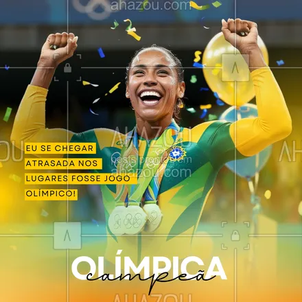 posts, legendas e frases de posts para todos para whatsapp, instagram e facebook: Chegar atrasada no rolê?  Sou medalha de ouro nisso e na modalidade de 'desculpas criativas'! 😂 #ahazou #olimpíadas2024 #ouro #brasil #atletismo