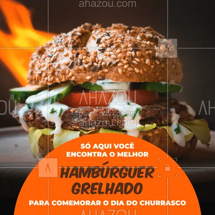 posts, legendas e frases de hamburguer para whatsapp, instagram e facebook: Dia do churrasco + hambúrguer grelhado é o match perfeito. Então comemore esse dia com o melhor e mais saboroso hambúrguer grelhado da região. Venha nos visitar ou peça um delivery. #burger #burgerlovers #hamburgueria #ahazoutaste #hamburgueriaartesanal #meetlovers #churrasco #diadochurrasco