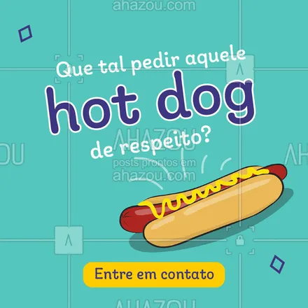 posts, legendas e frases de hot dog  para whatsapp, instagram e facebook: Para matar a sua fome vem de dog no capricho?. Entre em contato e peça logo o seu! #hotdog #hotdoglovers #hotdoggourmet #ahazoutaste #cachorroquente #food
