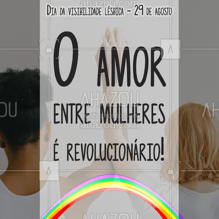 posts, legendas e frases de posts para todos para whatsapp, instagram e facebook:  O amor entre duas mulheres não é e nunca será um problema. O problema é o preconceito! #29deagosto #diadavisibilidadelesbica #ahazou 