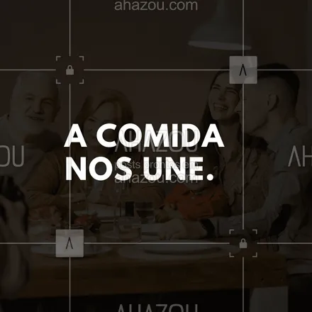 posts, legendas e frases de assuntos variados de gastronomia para whatsapp, instagram e facebook: A comida nos une! #ahazoutaste #frasecomida #pensamento #fraseculiinária