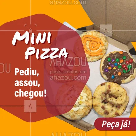 posts, legendas e frases de pizzaria para whatsapp, instagram e facebook: O processo aqui é rapidinho! Você pede, nós assamos e enviamos logo em seguida! Escolha seus sabores e faça o seu pedido de mini pizza! #ahazoutaste #minipizza #pizzaria #pizza #ahazoutaste 