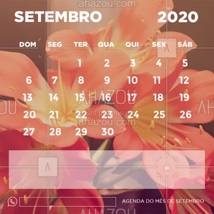 posts, legendas e frases de posts para todos para whatsapp, instagram e facebook: Confira nosso calendário do mês de Setembro! ?
#calendario #ahazou #Setembro #2020