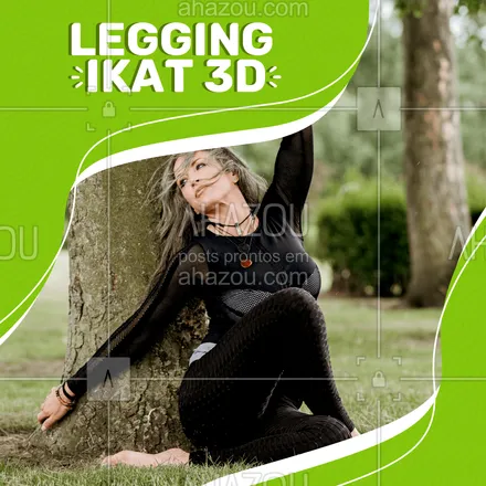 posts, legendas e frases de moda feminina para whatsapp, instagram e facebook: A legging Ikat 3D é uma versão mais moderna da legging tradicional. O tecido dela possui mais textura, intercalando entre fios brilhosos e fios mais opacos. Essa mistura de fios resulta em uma calça mais firme.#legging #ikat3d #AhazouFashion #fashion  #fashionista  #lookdodia  #moda  #modafeminina  #OOTD 