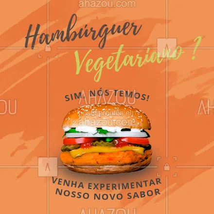 posts, legendas e frases de hamburguer para whatsapp, instagram e facebook: Agora nós também temos opções vegetarianas no cardápio. Venha conferir. #hamburguer #ahazouapp #vegetariano