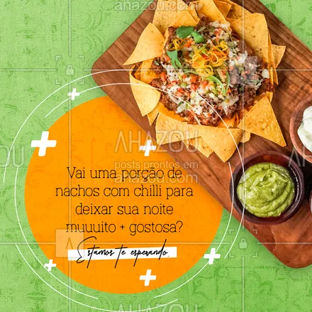 posts, legendas e frases de cozinha mexicana para whatsapp, instagram e facebook: 😋 Você não tem ideia de como uma porção dessas pode transformar sua noite. Vem experimentar! 😉 #ahazoutaste #comidamexicana  #cozinhamexicana  #nachos  #texmex  #vivamexico #porção #nachoscomchilli #sabor
