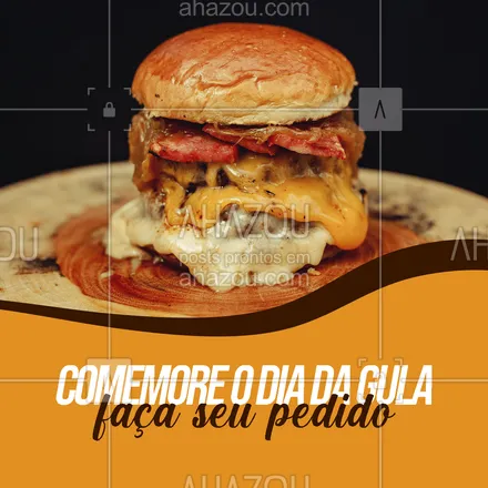 posts, legendas e frases de hamburguer para whatsapp, instagram e facebook: Peça aquele hambúrguer delicioso e comemore essa data! 😋🍔 #ahazoutaste #artesanal #burger #burgerlovers #hamburgueria #diadagula #datacomemorativa