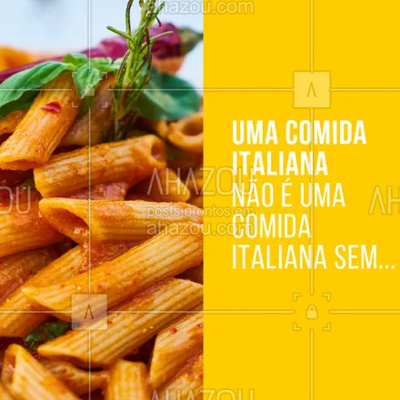 posts, legendas e frases de cozinha italiana para whatsapp, instagram e facebook: Conta pra gente o que uma BOA COMIDA ITALIANA precisa ter! ?
#ahazoutaste #naoetaobomsem #food 
