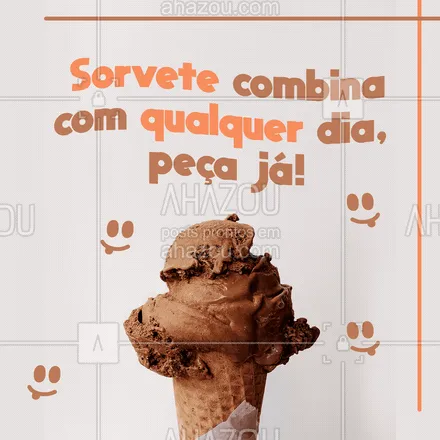 posts, legendas e frases de gelados & açaiteria para whatsapp, instagram e facebook: Todo dia é dia de tomar bastante sorvete. 🍨❤️ #ahazoutaste #gelados  #sorvete  #sorveteria  #icecream 