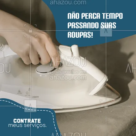 posts, legendas e frases de faxina para whatsapp, instagram e facebook: Serviço de passadeira em geral!
Passo de roupas casuais até as mais delicadas como roupa social.
Entre em contato e solicite um orçamento.
#AhazouServiços #passadeira   #orçamento #passarroupa #roupas