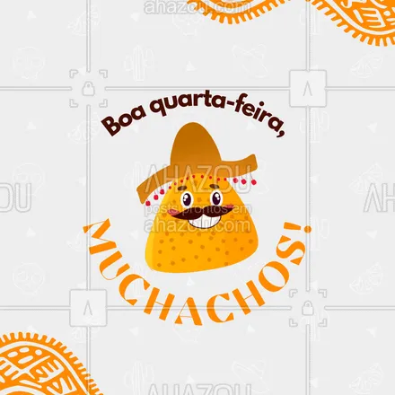 posts, legendas e frases de cozinha mexicana para whatsapp, instagram e facebook: Que sua quarta seja tão gostosa quanto a nossa comida! 😍
#ahazoutaste #comidamexicana  #cozinhamexicana  #nachos  #texmex  #vivamexico 