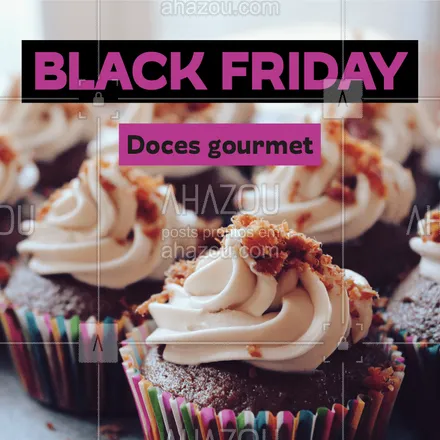 posts, legendas e frases de doces, salgados & festas para whatsapp, instagram e facebook: Hmmm doce é sempre bom, em promoção então... ? #doce #ahazoutaste #massa #blackfriday #doceria 