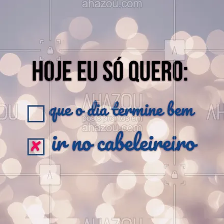 posts, legendas e frases de cabelo para whatsapp, instagram e facebook: Hahaha bora agendar seu horário? #cabeleireiro #ahazoucabelo #cabelo