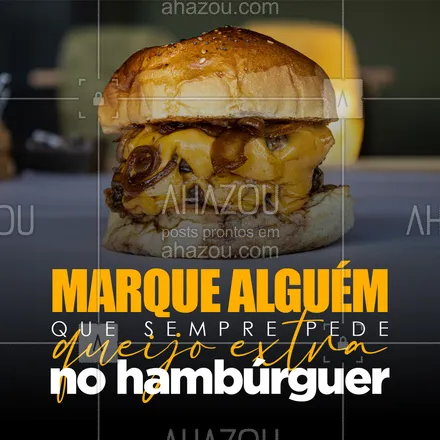 posts, legendas e frases de hamburguer para whatsapp, instagram e facebook: Esse post é dedicado à todos os cheeselovers que só comem um hambúrguer se for acompanhado de queijo extra! 🥰😋 #ahazoutaste #artesanal  #burgerlovers  #burger  #hamburgueria  #hamburgueriaartesanal 