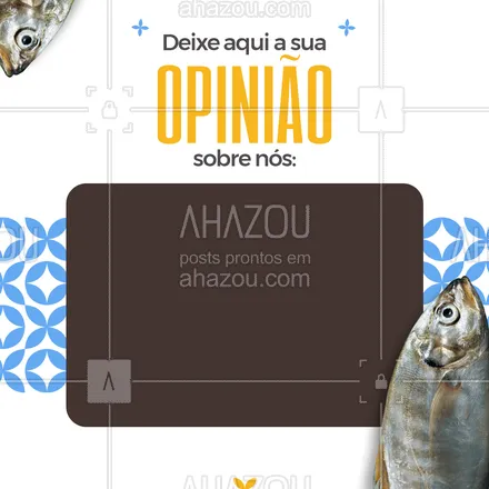 posts, legendas e frases de peixes & frutos do mar para whatsapp, instagram e facebook: Fez uma compra em nosso espaço? Nós queremos saber como foi sua experiência,, conte aqui! 👇💭#feedback #ahazoutaste #peixaria #peixes #frutosdomar 