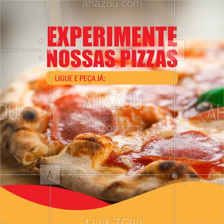 posts, legendas e frases de pizzaria para whatsapp, instagram e facebook: Já experimentou nossas deliciosas pizzas? ? Ligue e peça já a sua favorita! #pizza #ahazou #Pizzaria #comida #alimentaçao
