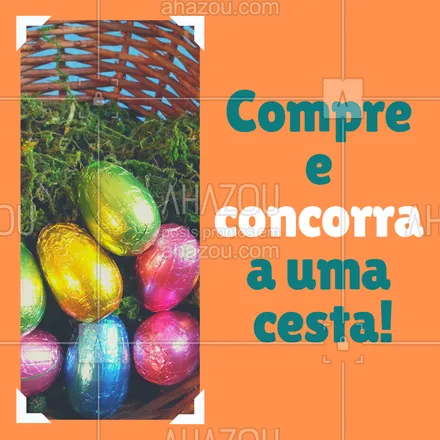 posts, legendas e frases de doces, salgados & festas para whatsapp, instagram e facebook: Compre um ovo de páscoa e concorra a uma cesta cheia de delícias de páscoa! ? #promoçao #pascoa #ahazou #ovodepascoa #promoçaodepascoa