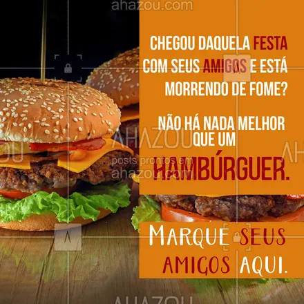posts, legendas e frases de hamburguer para whatsapp, instagram e facebook: Marque aqui seus amigos que chegaram da festa com você, para experimentar aquele hambúrguer delicioso e deixar a sua noite ainda melhor.

 #artesanal  #burger  #burgerlovers #ahazoutaste #hamburgueria  #hamburgueriaartesanal #marquealguém