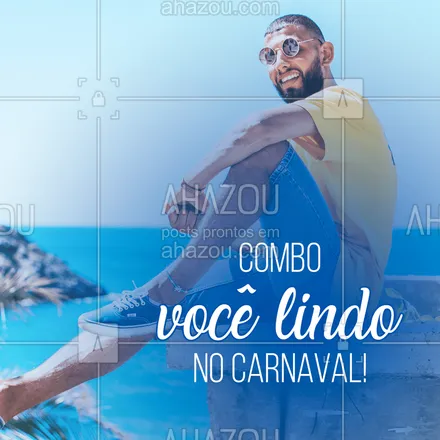 posts, legendas e frases de acessórios, moda masculina para whatsapp, instagram e facebook: Quer ficar lindo? Então aproveite nosso combo e venha dar um trato no visual!
#lindo #ahazou #carnaval