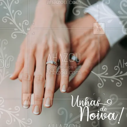 posts, legendas e frases de manicure & pedicure para whatsapp, instagram e facebook: A unha no estilo francesinha é a mais escolhida entre as noivas. Faça com a gente! <3 #unhas #nails #ahazou #casamento #noivas #manicure