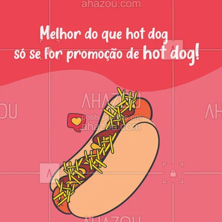 posts, legendas e frases de hot dog  para whatsapp, instagram e facebook: Hot dogs a partir de R$XX,XX? Só aqui você acha esse preço maravilhoso! #ahazoutaste #cachorroquente  #food  #hotdog  #hotdoggourmet  #hotdoglovers 
