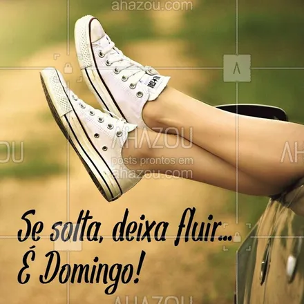 posts, legendas e frases de podologia para whatsapp, instagram e facebook: Hoje é Domingo! #ahazou #fimdesemana #domingo #relax