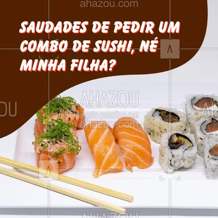 posts, legendas e frases de cozinha japonesa para whatsapp, instagram e facebook: Nós sabemos que vocês amam um japa, não é mesmo? Então que tal matar aquelas saudades de pedir um combo de sushi? Faça já o seu pedido pelo telefone: (__________________________). ?? #Japa #Meme #Saudades #ComboSushi #ahazoutaste #JapaneseFood #Sushi 