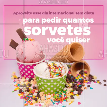posts, legendas e frases de gelados & açaiteria para whatsapp, instagram e facebook: Hoje se você quiser pode pedir todos sabores de sorvete. #ahazoutaste #açaíteria  #açaí  #cupuaçú  #gelados  #icecream  #sorvete  #sorveteria 