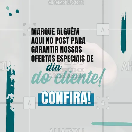posts, legendas e frases de posts para todos para whatsapp, instagram e facebook:
Já garantiu suas ofertas exclusivas Dia do Cliente?! Marque alguém nesse post para aproveitar as ofertas que separamos com você! Aproveite e adicione nosso WhatsApp para garantir nossas promoções diárias 📱(editável)
#ahazou #quote #motivacional #promoção #motivacionais #frasesmotivacionais