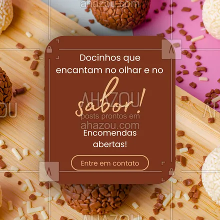 posts, legendas e frases de para whatsapp, instagram e facebook: Nada como um docinho bem feito pra marcar um momento especial.
Aqui a gente capricha no sabor e na apresentação!
Fale com a gente e faça seu pedido!
#docesartesanais #docinhosdecorados #docesfrescos #encomendadefesta #docespersonalizados #docinhosperfeitos #docinhosdeencantar