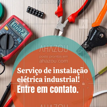 posts, legendas e frases de eletricista para whatsapp, instagram e facebook: Você encontrou a melhor equipe para instalação elétrica industrial.
Serviço efetuado com qualidade e segurança. Você pode confiar!
Entre em contato e solicite um orçamento.
#AhazouServiços #instalacao #eletricaindustrial  #eletricista  #eletricidade  #eletrica  #serviços 