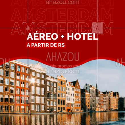 posts, legendas e frases de agências & agentes de viagem para whatsapp, instagram e facebook: Conheça Amsterdam com essa nossa oferta incrível! 
#Europa #AhazouTravel #Viagem