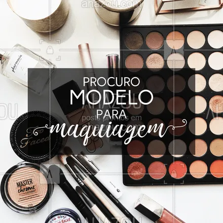 posts, legendas e frases de maquiagem para whatsapp, instagram e facebook: Entre em contato para mais informações! #modelo #procuro #ahazou #modeling #permuta