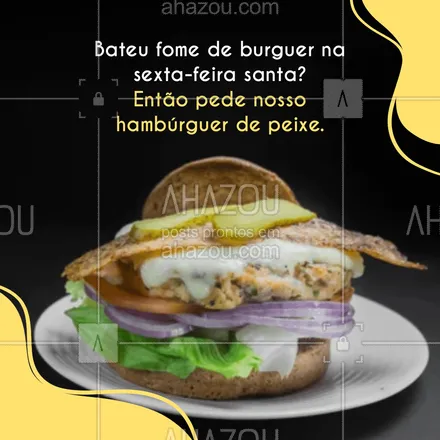 posts, legendas e frases de hamburguer para whatsapp, instagram e facebook: Você não precisa ficar com fome de burguer só por que é sexta-feira santa. Experimente todo o sabor e crocância do nosso hamburguer de peixe. #artesanal #burger #burgerlovers #ahazoutaste #hamburgueria #hamburgueriaartesanal #opçoes #sabor #qualidade #sextafeirasanta #salmão #peixe